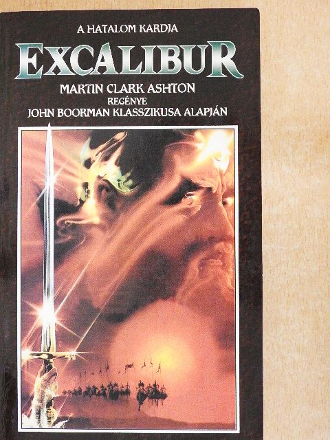 Martin Clark Ashton - Excalibur [antikvár]