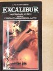 Martin Clark Ashton - Excalibur [antikvár]