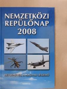 Matyuc Péter - Nemzetközi repülőnap 2008. [antikvár]