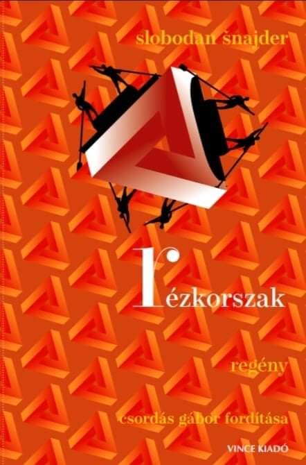 Slobodan Snajder - Rézkorszak [szépséghibás]