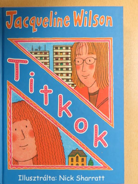 Jacqueline Wilson - Titkok [antikvár]