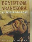 Joyce Tyldesley - Egyiptom aranykora [antikvár]