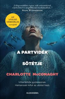 Charlotte McConaghy - A partvidék sötétje