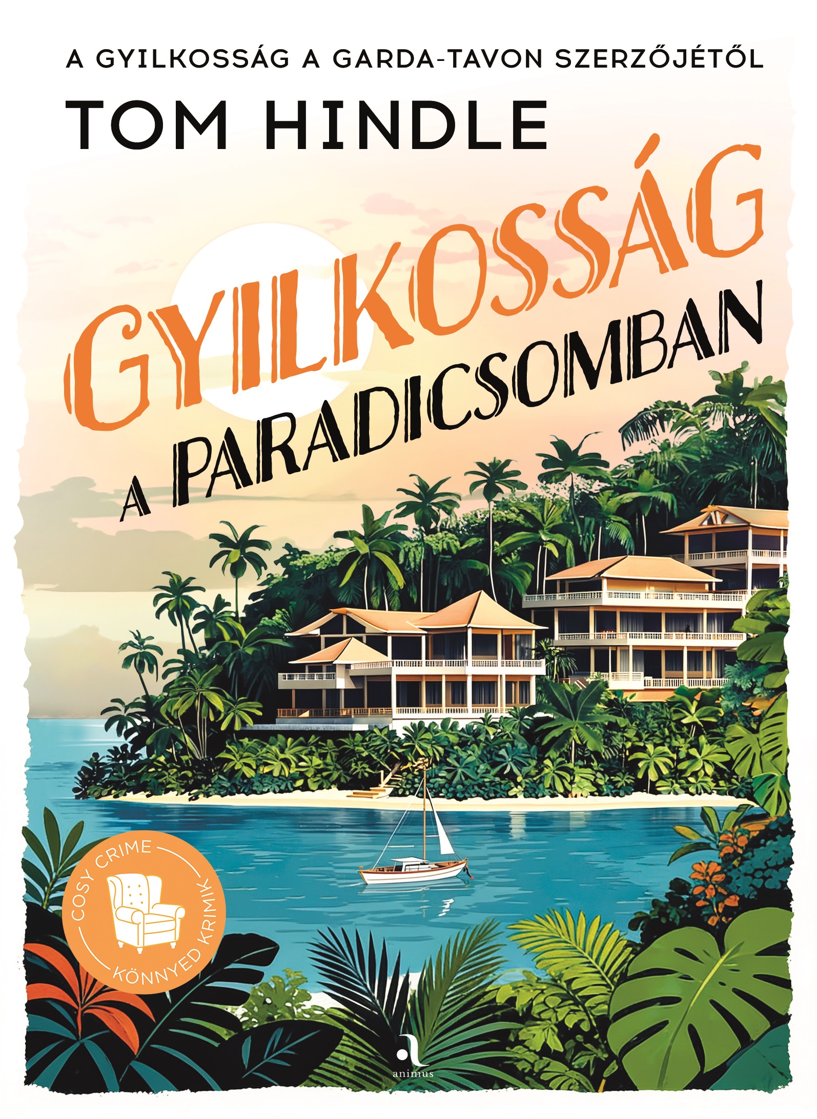 Tom Hindle - Gyilkosság a paradicsomban