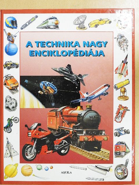 Christopher Maynard - A technika nagy enciklopédiája [antikvár]