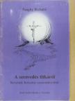 Faághy Richárd - A szenvedés titkáról [antikvár]