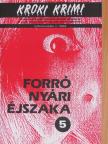 Brendau DuBois - Forró nyári éjszaka [antikvár]