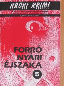 Brendau DuBois - Forró nyári éjszaka [antikvár]