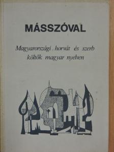 Anka Bunjevac - Másszóval [antikvár]