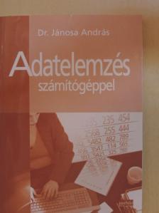 Dr. Jánosa András - Adatelemzés számítógéppel - CD-vel [antikvár]