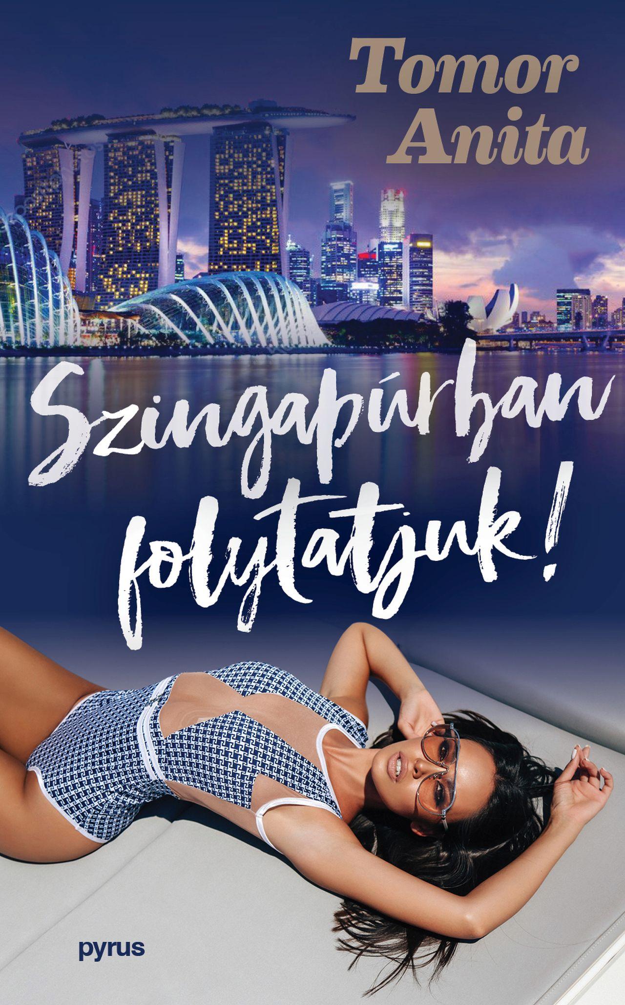 Tomor Anita - Szingapúrban folytatjuk!