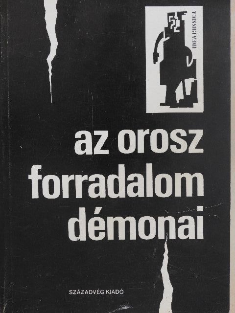 Alekszandr Izgojev - Az orosz forradalom démonai [antikvár]