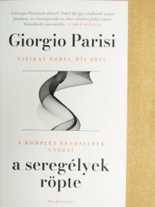 Giorgio Parisi - A seregélyek röpte [antikvár]