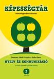 Demeter Lázár Katalin - Szűcs Imre - Aranyelme Képességtár 1. Nyelv és kommunikáció