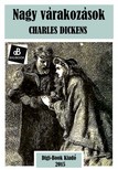 Charles Dickens - Nagy várakozások [eKönyv: epub, mobi]
