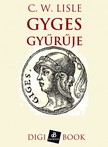 Lisle Charles W. - Gyges gyűrűje [eKönyv: epub, mobi]