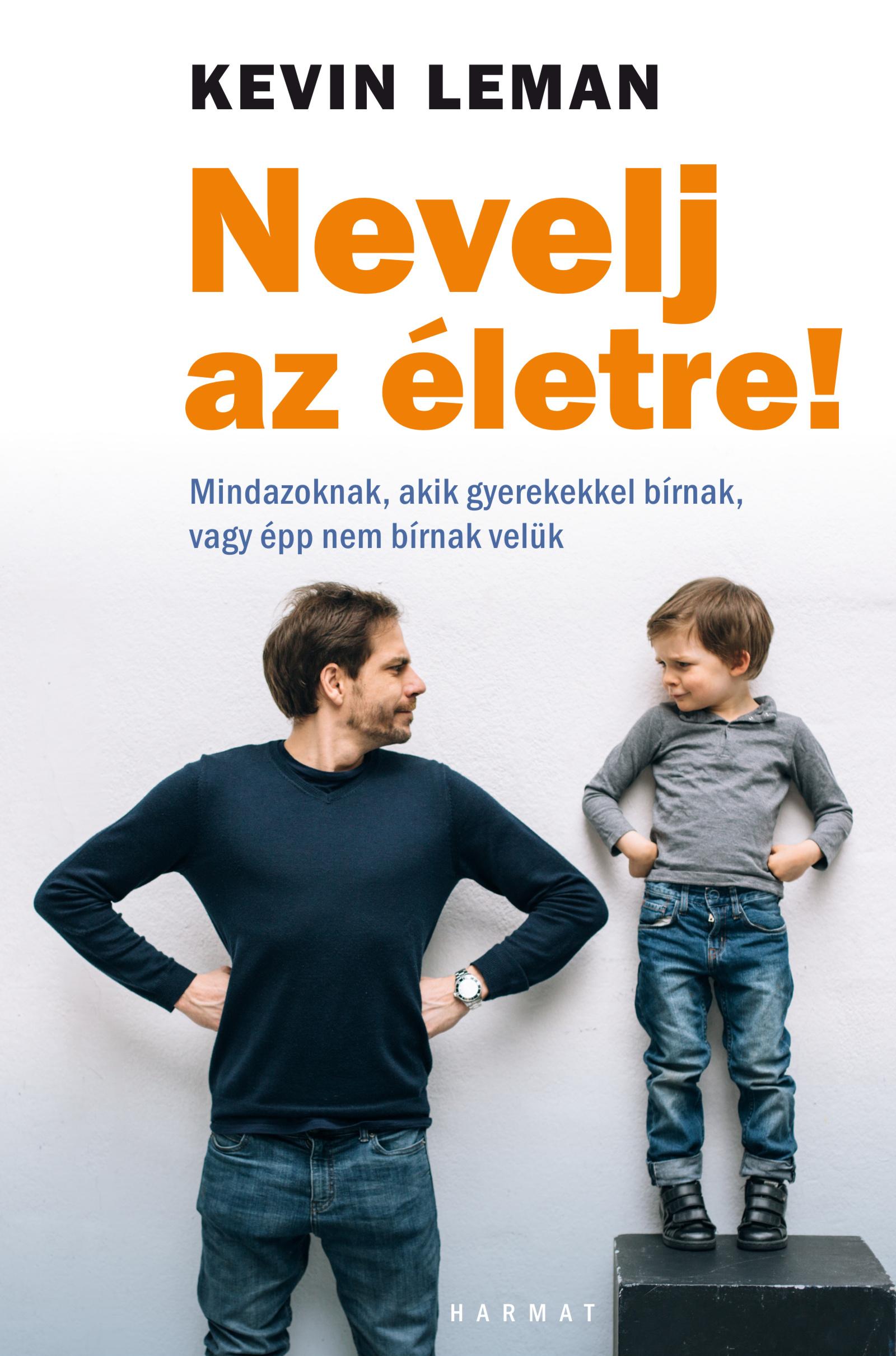 Kevin Leman - Nevelj az életre!