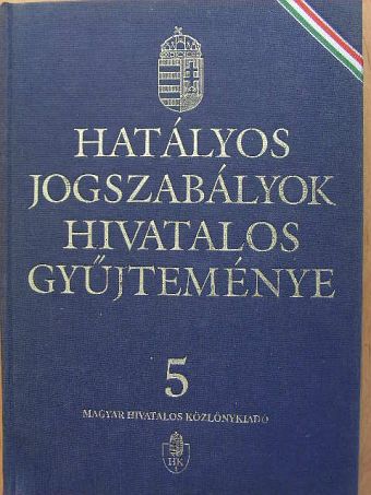 Dr. Cserjés Mátyás - Hatályos jogszabályok hivatalos gyűjteménye 5. [antikvár]