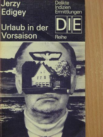 Jerzy Edigey - Urlaub in der Vorsaison [antikvár]