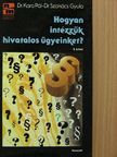 Dr. Kara Pál - Hogyan intézzük hivatalos ügyeinket? II. (töredék) [antikvár]