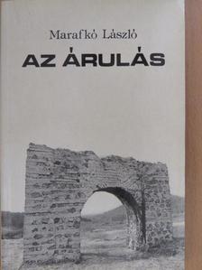 Marafkó László - Az árulás [antikvár]