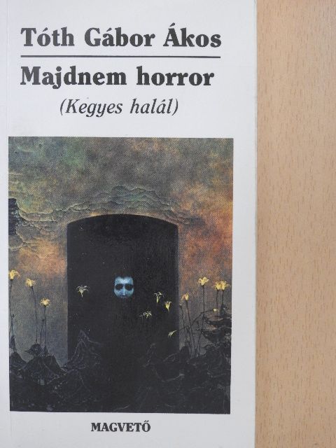 Tóth Gábor Ákos - Majdnem horror [antikvár]