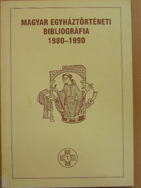 Magyar egyháztörténeti bibliográfia 1980-1990 [antikvár]