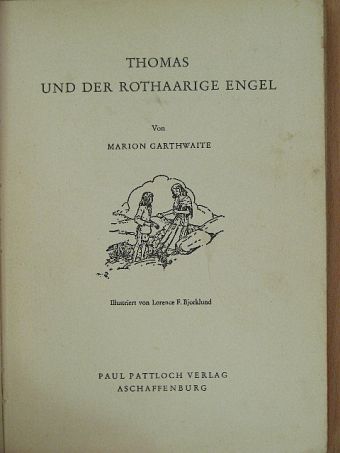 Marion Garthwaite - Thomas und der Rothaarige Engel [antikvár]