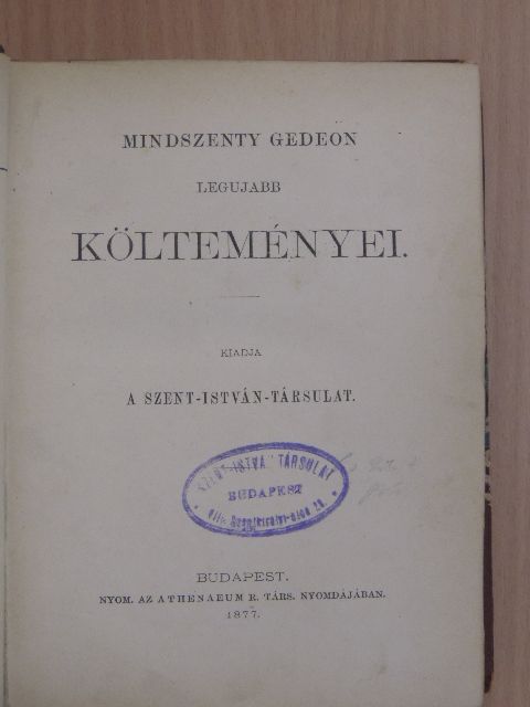 Mindszenty Gedeon - Mindszenty Gedeon legujabb költeményei [antikvár]
