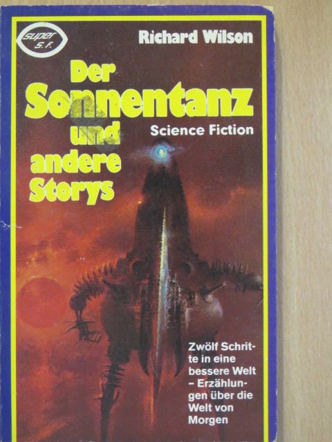 Richard Wilson - Der Sonnentanz und andere Storys [antikvár]