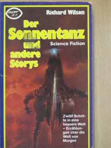 Richard Wilson - Der Sonnentanz und andere Storys [antikvár]