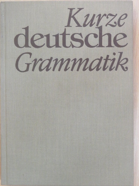 Dr. Gerhard Schreinert - Kurze deutsche Grammatik [antikvár]