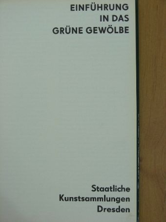 Joachim Menzhausen - Einführung in das Grüne Gewölbe [antikvár]