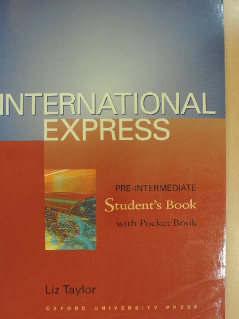 Liz Taylor - International Express - Pre-Intermediate - Student's Book [antikvár]
