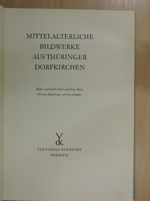 Fritz Kämpfer - Mittelalterliche bildwerke aus thüringer dorfkirchen [antikvár]
