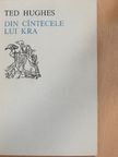 Ted Hughes - Din cintecele lui kra [antikvár]