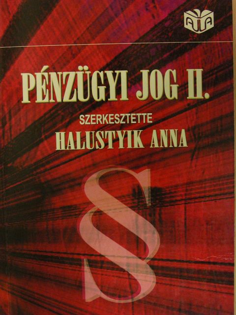 Békés Balázs - Pénzügyi jog II. [antikvár]