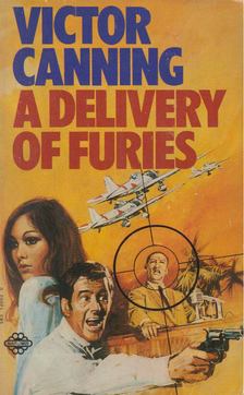 Victor Canning - A Delivery of Furies [antikvár]