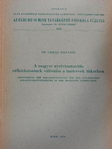 Dr. Chikán Zoltánné - A magyar nyelvtantanítás célkitűzéseinek változása a tantervek tükrében [antikvár]