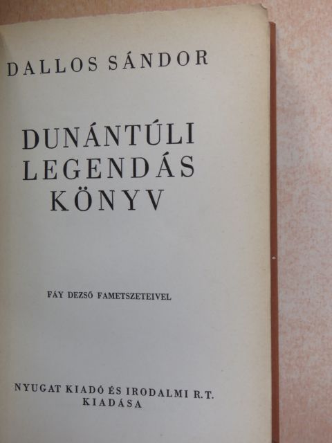 Dallos Sándor - Dunántúli legendás könyv [antikvár]