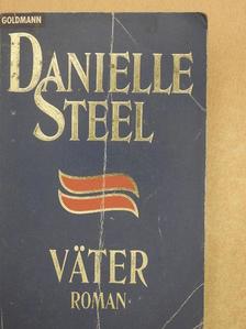 Danielle Steel - Väter [antikvár]