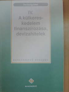 Reichardt Ibolya - Devizaügyletek IV. [antikvár]