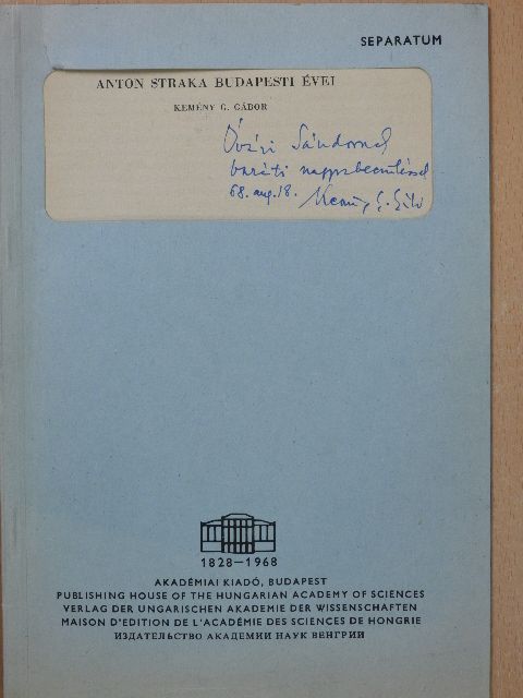 Kemény G. Gábor - Anton Straka budapesti évei (dedikált példány) [antikvár]