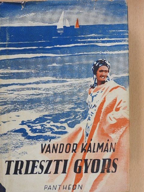 Vándor Kálmán - Trieszti gyors [antikvár]