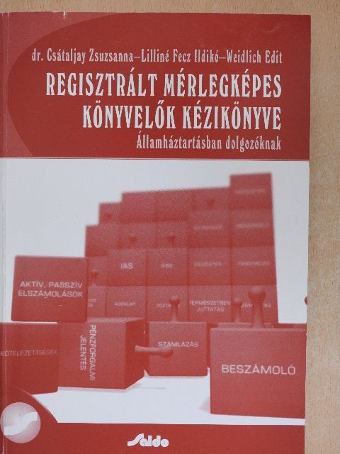 Dr. Csátaljay Zsuzsanna - Regisztrált mérlegképes könyvelők kézikönyve [antikvár]