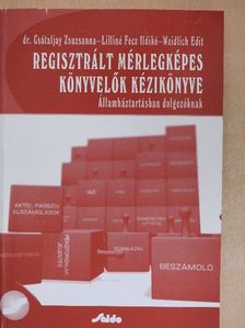 Dr. Csátaljay Zsuzsanna - Regisztrált mérlegképes könyvelők kézikönyve [antikvár]