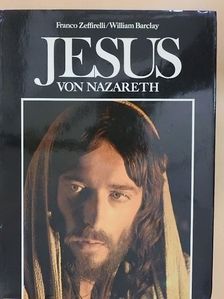 Franco Zeffirelli - Jesus von Nazareth [antikvár]