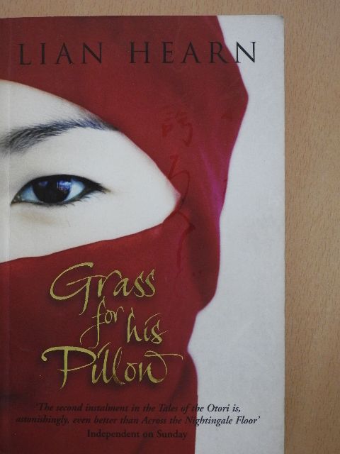 Lian Hearn - Grass for his Pillow [antikvár]