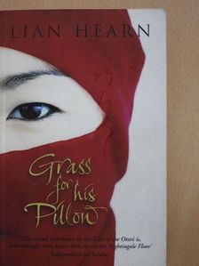 Lian Hearn - Grass for his Pillow [antikvár]