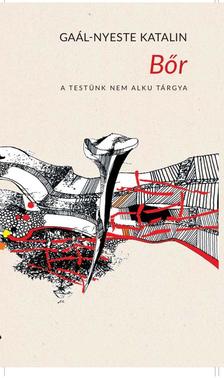 Gaál-Nyeste Katalin - Bőr